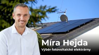 Bydlení slavných - Míra Hejda o výběru fotovoltaiky: „Zjišťoval jsem reference ve svém okolí a vybral takto...“